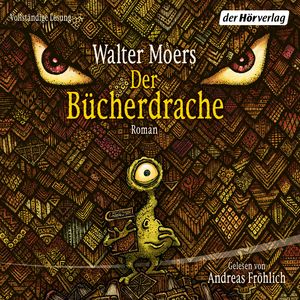 Der Bücherdrache - Eine Erzählung aus Zamonien, Walter Moers