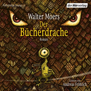 Der Bücherdrache - Eine Erzählung aus Zamonien audiobook, Walter Moers
