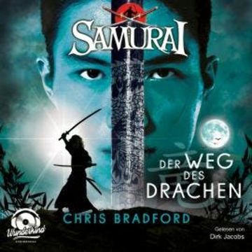 Der Weg des Drachen - Samurai, Band 3 (ungekürzt) audiobook, Chris Bradford