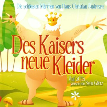 Des Kaisers neue Kleider audiobook, Hans Chr. Andersen