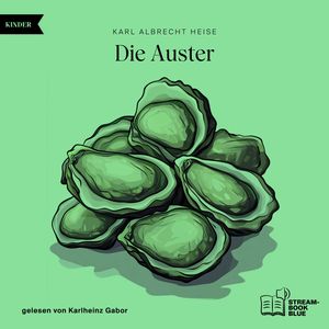Die Auster, Karl Albrecht Heise