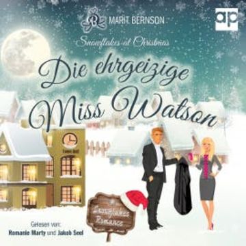 Die ehrgeizige Miss Watson audiobook, Marit Bernson