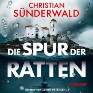 Die Spur der Ratten, Christian Sünderwald