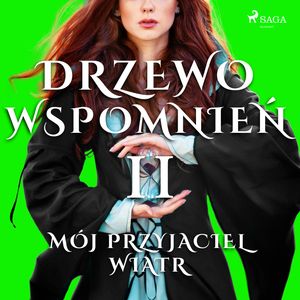 Drzewo Wspomnień 2: Mój przyjaciel wiatr, Magdalena Lewandowska