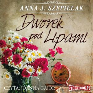 Dworek pod Lipami, Anna J. Szepielak