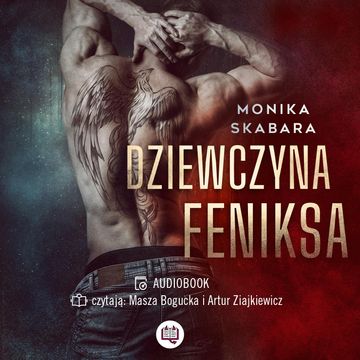 Dziewczyna Feniksa audiobook, Monika Skabara