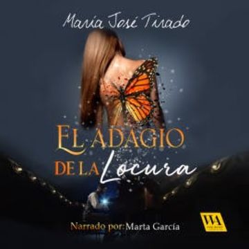 El adagio de la locura audiobook, María José Tirado