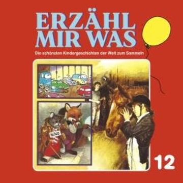 Erzähl mir was, Folge 12 audiobook, Gebrüder Grimm