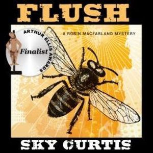 Flush - Inanna Fiction and Poetry Series, Book 1 (Unabridged), Sky Curtis