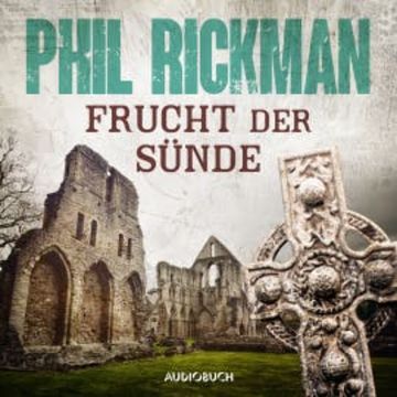 Frucht der Sünde audiobook, Phil Rickman