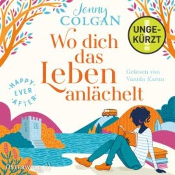 Happy Ever After – Wo dich das Leben anlächelt audiobook, Jenny Colgan