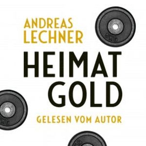 Heimatgold, Andreas Lechner
