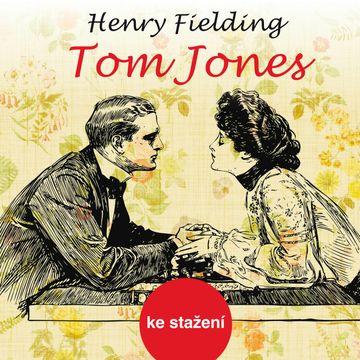 Henry Fielding: Tom Jones audiobook, Henry Fielding