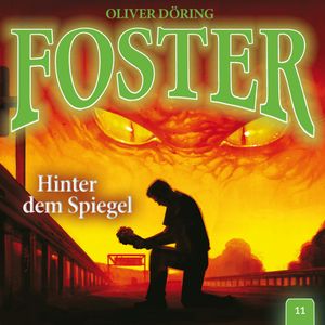 Hinter dem Spiegel (Foster 11), Oliver Döring