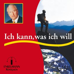 Ich kann, was ich will, Nikolaus B. Enkelmann