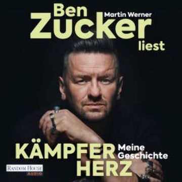 Kämpferherz audiobook, Ben Zucker