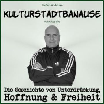 Kulturstadtbanause audiobook, Steffen Andritzke