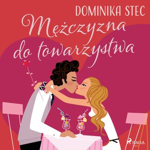 Mężczyzna do towarzystwa, Dominika Stec