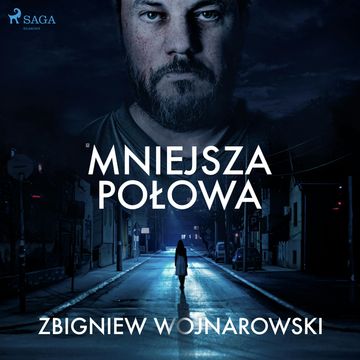 Mniejsza połowa audiobook, Zbigniew Wojnarowski