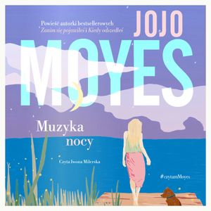 Muzyka nocy, Jojo Moyes