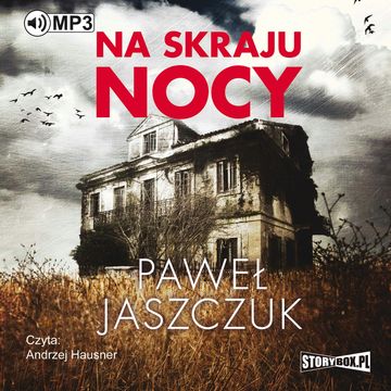 Na skraju nocy audiobook, Paweł Jaszczuk
