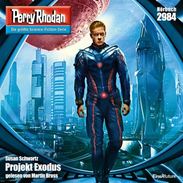 Perry Rhodan 2984: Projekt Exodus audiobook, Susan Schwartz