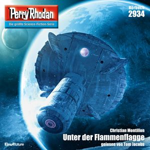 Perry Rhodan Nr. 2934: Unter der Flammenflagge, Christian Montillon