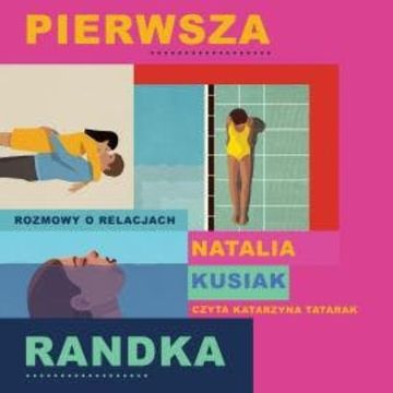 Pierwsza randka audiobook, Natalia Kusiak