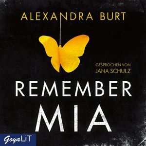 Remember Mia, Alexandra Burt