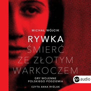 Rywka. Śmierć ze złotym warkoczem, Michał Wójcik