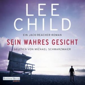 Sein wahres Gesicht, Lee Child