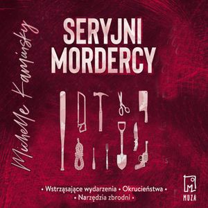Seryjni mordercy, Michelle Kaminsky
