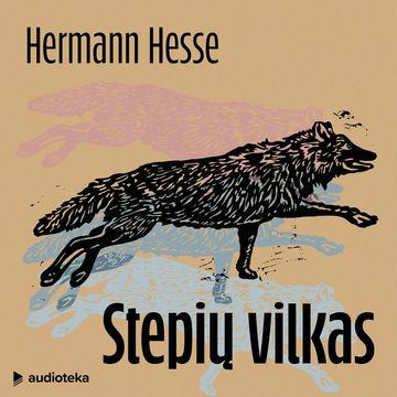STEPIŲ VILKAS audiobook, Hermann Hesse