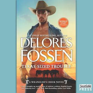 Texas-Sized Trouble - A Wrangler's Creek Novel, Book 7 (Unabridged), Delores Fossen