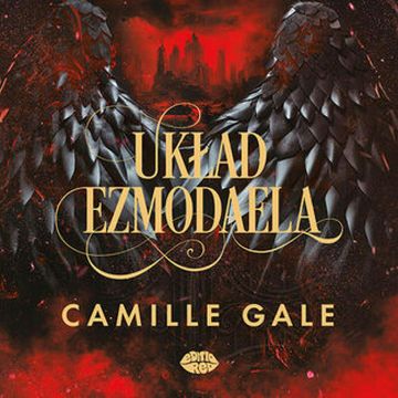 Układ Ezmodaela audiobook, Camille Gale