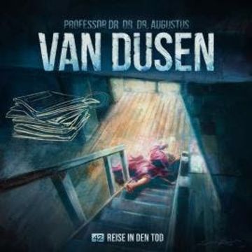 Van Dusen, Folge 42: Reise in den Tod (ungekürzt) audiobook, Marc Freund