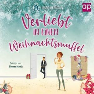 Verliebt in einen Weihnachtsmuffel, Marit Bernson