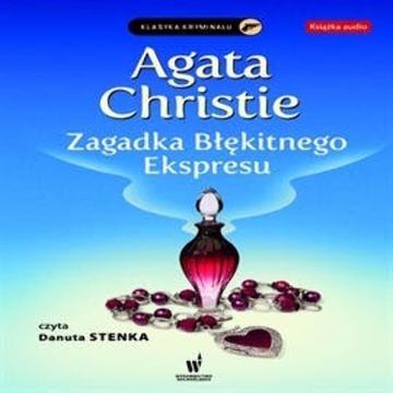 Zagadka Błękitnego Ekspresu audiobook, Agatha Christie