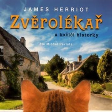 Zvěrolékař a kočičí historky audiobook, James Herriot