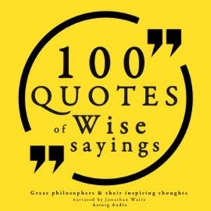 100 Wise sayings, JM Gardner