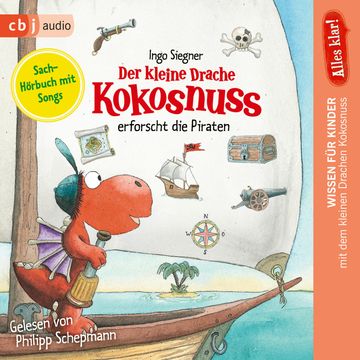 Alles klar! Der kleine Drache Kokosnuss erforscht die Piraten audiobook, Ingo Siegner