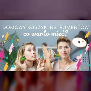 BONUS | Instrumenty dla dzieci - domowy koszyk - co warto mieć? | mama lama, Anna Weber, Ola Woźniak