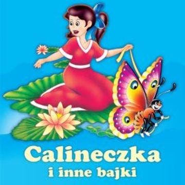 Calineczka i inne bajki audiobook, Magdalena Kuczyńska