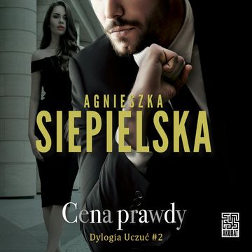 Cena prawdy audiobook, Agnieszka Siepielska