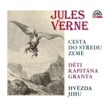 Cesta do středu Země, Děti kapitána Granta, Hvězda jihu audiobook, Jules Verne