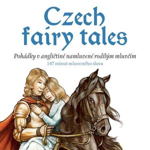 Czech fairy tales, Charles du Parc, Eva Mrázková