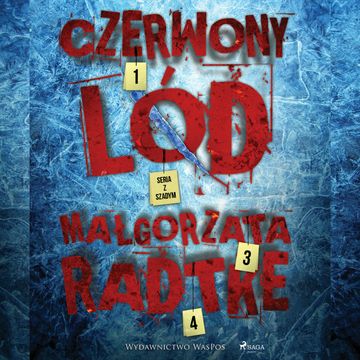 Czerwony lód audiobook, Małgorzata Radtke