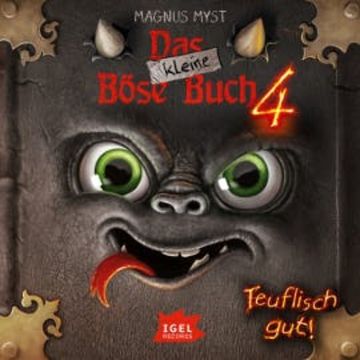 Das kleine Böse Buch 4. Teuflisch gut audiobook, Magnus Myst