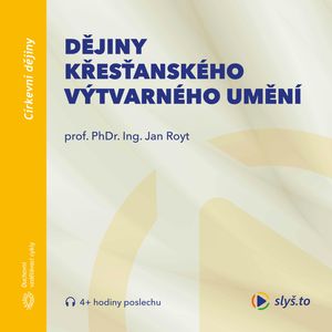 Dějiny křesťanského výtvarného umění, Jan Royt