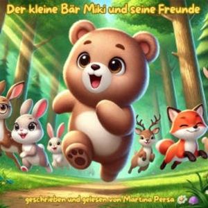 Der kleine Bär Miki und seine Freunde, Martina Persa